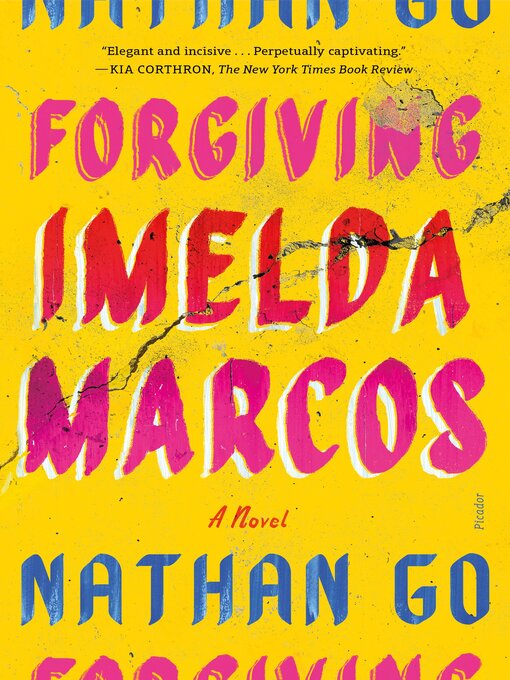 Title details for Forgiving Imelda Marcos by Nathan Go - Available